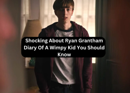 Shocking About Ryan Grantham Diary Of A Wimpy Kid You Should Know